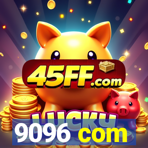 9096 com
